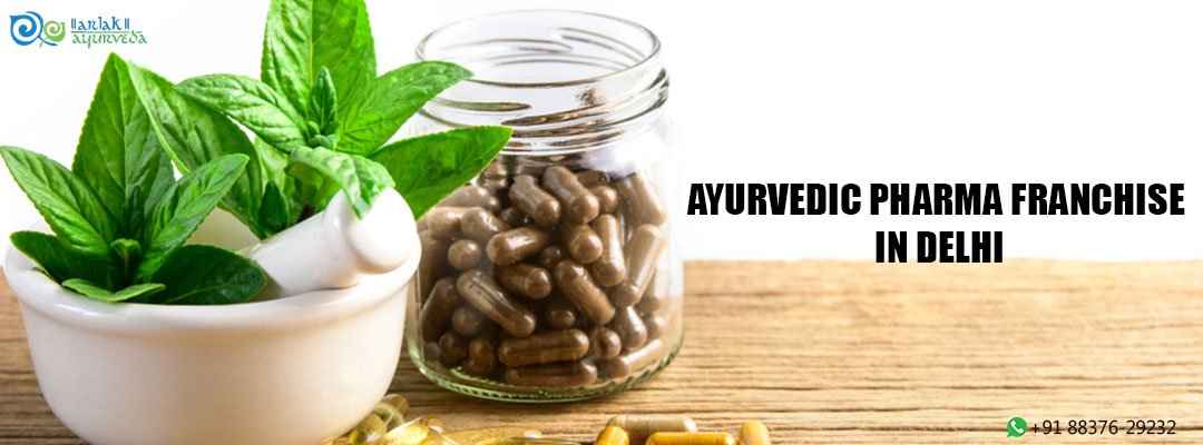 Ayurvedic Pharma Franchise in Delhi
