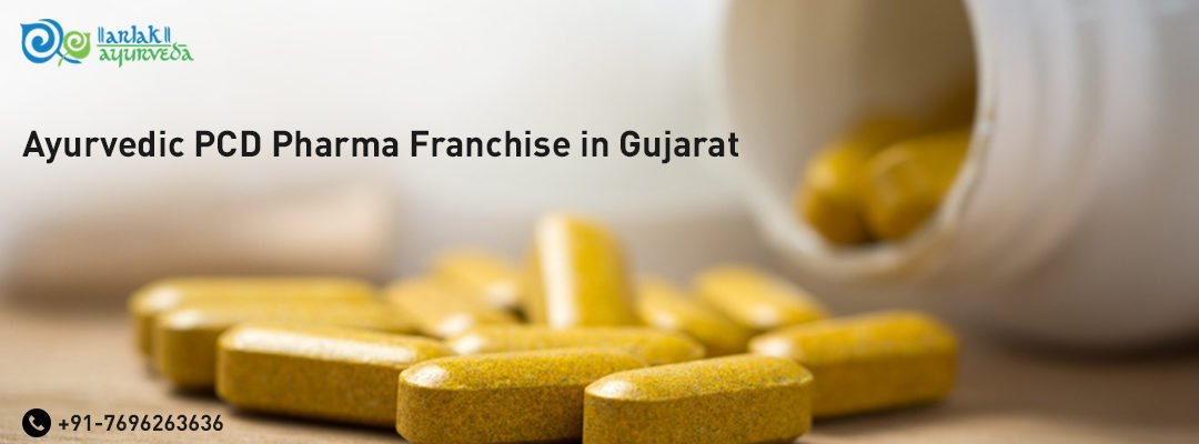 Ayurvedic PCD Pharma Franchise in Gujarat